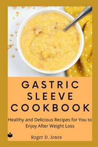 Gastric Sleeve Cookbook