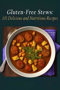 Gluten-Free Stews