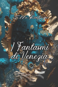 I Fantasmi di Venezia