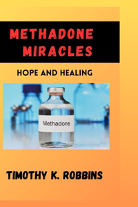 Methadone Miracles