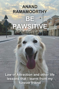 Be Pawsitive