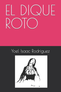 El Dique Roto