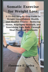 Somatic Exercise for Weight Loss