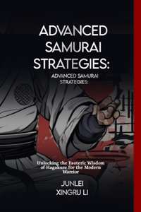 Advanced Samurai Strategies