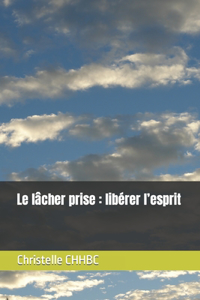 lâcher prise