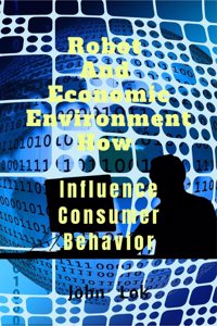 Robot And Economic Environment How
