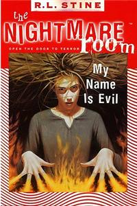 The Nightmare Room #3: My Name Is Evil