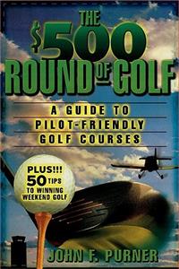 $500 Round of Golf