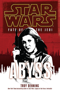 Star Wars: Fate of the Jedi - Abyss