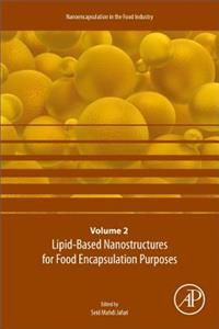 Lipid-Based Nanostructures for Food Encapsulation Purposes