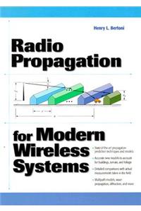 Radio Propagation for Modern Wireless Systems