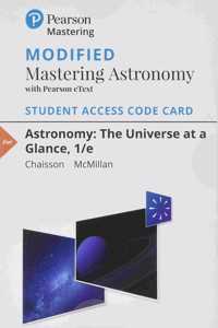 Modified Mastering Astronomy with Pearson Etext -- Standalone Access Card -- For Astronomy