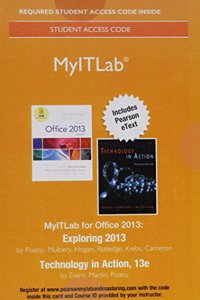 Mylab It 2013 with Pearson Etext -- Access Card -- For Exploring 2013 with Technology in Action
