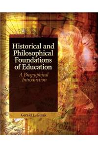 Historical and Philosophical Foundations of Education