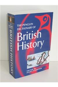 The Penguin Dictionary of British History (Penguin Reference Books)