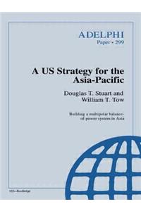 Us Strategy for the Asia-Pacific