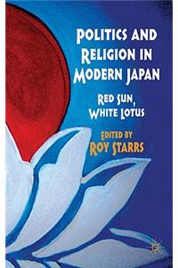 Politics and Religion in Modern Japan