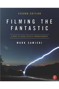 Filming the Fantastic