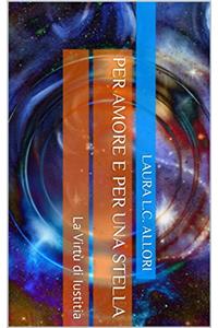 Per Amore E Per Una Stella