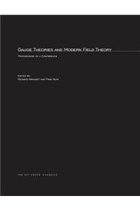 Gauge Theories and Modern Field Theory