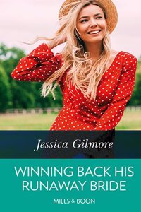 Winning Back His Runaway Bride