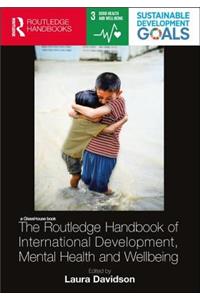 The Routledge Handbook of International Development, Mental Health and Wellbeing