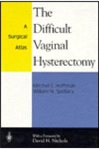 The Difficult Vaginal Hysterectomy