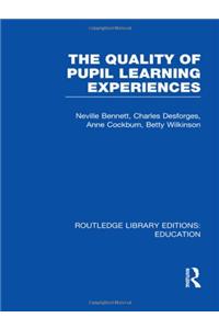 Quality of Pupil Learning Experiences (RLE Edu O)
