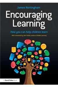 Encouraging Learning