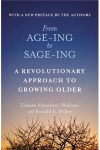 From Age-Ing to Sage-Ing