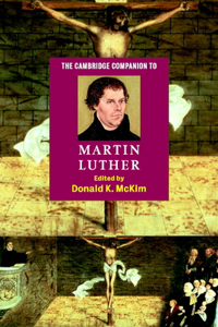 Cambridge Companion to Martin Luther