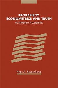 Probability, Econometrics and Truth