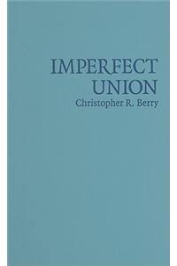 Imperfect Union