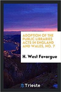 Adoption of the Public Libraries Acts in England and Wales, No. 7