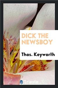 Dick the newsboy