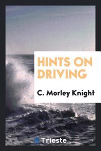 Hints on Driving