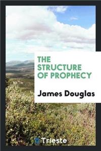 Structure of Prophecy