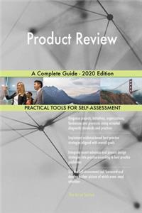 Product Review A Complete Guide - 2020 Edition