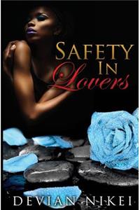Safety in Lovers