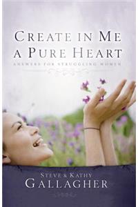Create in Me a Pure Heart