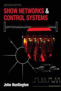 Show Networks and Control Systems