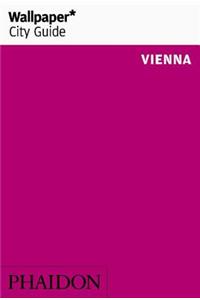 Wallpaper* City Guide Vienna 2016