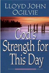 God's Strength for This Day