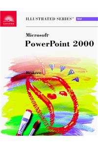 Microsoft PowerPoint 2000: Illustrated Brief Edition (Illustrated Series)