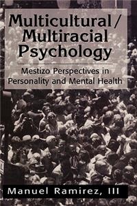 Multicultural/Multiracial Psychology
