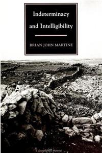 Indeterminacy and Intelligibility