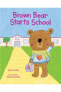 Brown Bear Starts School