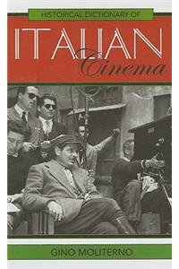 Historical Dictionary of Italian Cinema