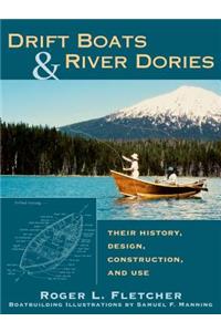 Drift Boats & River Dories