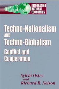 Techno-Nationalism and Techno-Globalism